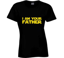 Load image into Gallery viewer, I Am Your Father - AWESOME-NERDOM