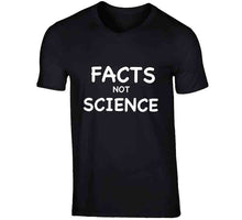 Load image into Gallery viewer, Facts Not Science - AWESOME-NERDOM
