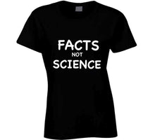 Load image into Gallery viewer, Facts Not Science - AWESOME-NERDOM