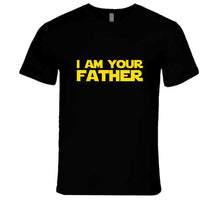 Load image into Gallery viewer, I Am Your Father - AWESOME-NERDOM