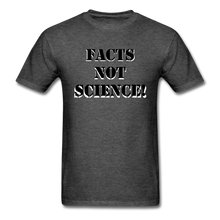 Load image into Gallery viewer, Facts Not Science - AWESOME-NERDOM