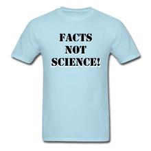 Load image into Gallery viewer, Facts Not Science - AWESOME-NERDOM