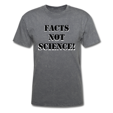 Load image into Gallery viewer, Facts Not Science - AWESOME-NERDOM