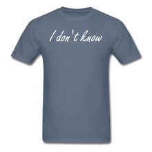 Load image into Gallery viewer, I don&#39;t know - AWESOME-NERDOM
